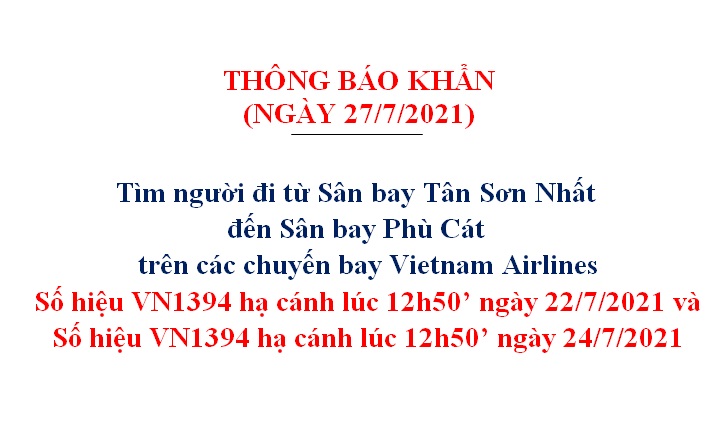 Sở Y tế thông báo cho những người đi Chuyến bay từ Sân bay Tân Sơn Nhất đến Sân bay Phù Cát hạ cánh lúc 12h50’ ngày 22/7/2021 hạ cánh lúc 12h50’ ngày 24/7/2021