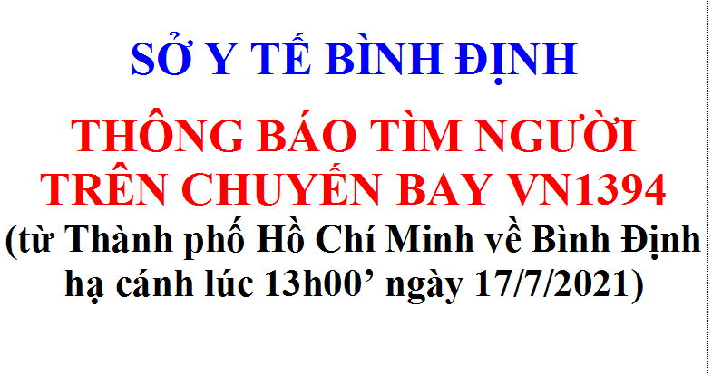 Thông báo tìm người trên chuyến bay VN1394 từ Thành phố Hồ Chí Minh về Bình Định hạ cánh lúc 13h00’ ngày 17/7/2021